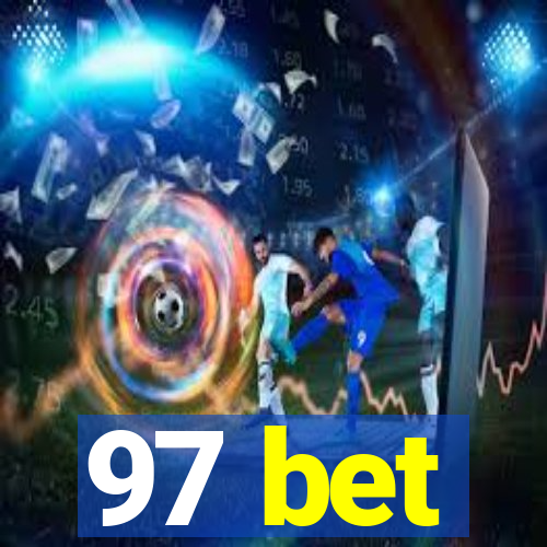 97 bet